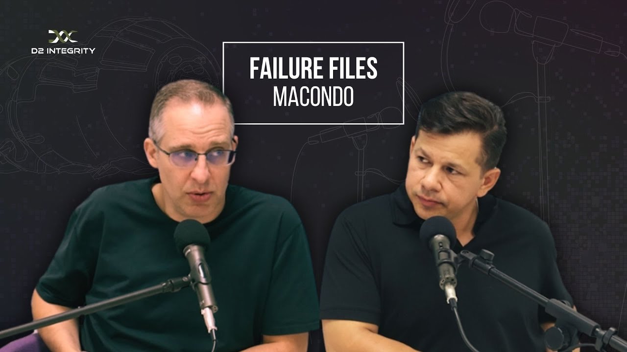 Failure Files 2.0: Macondo