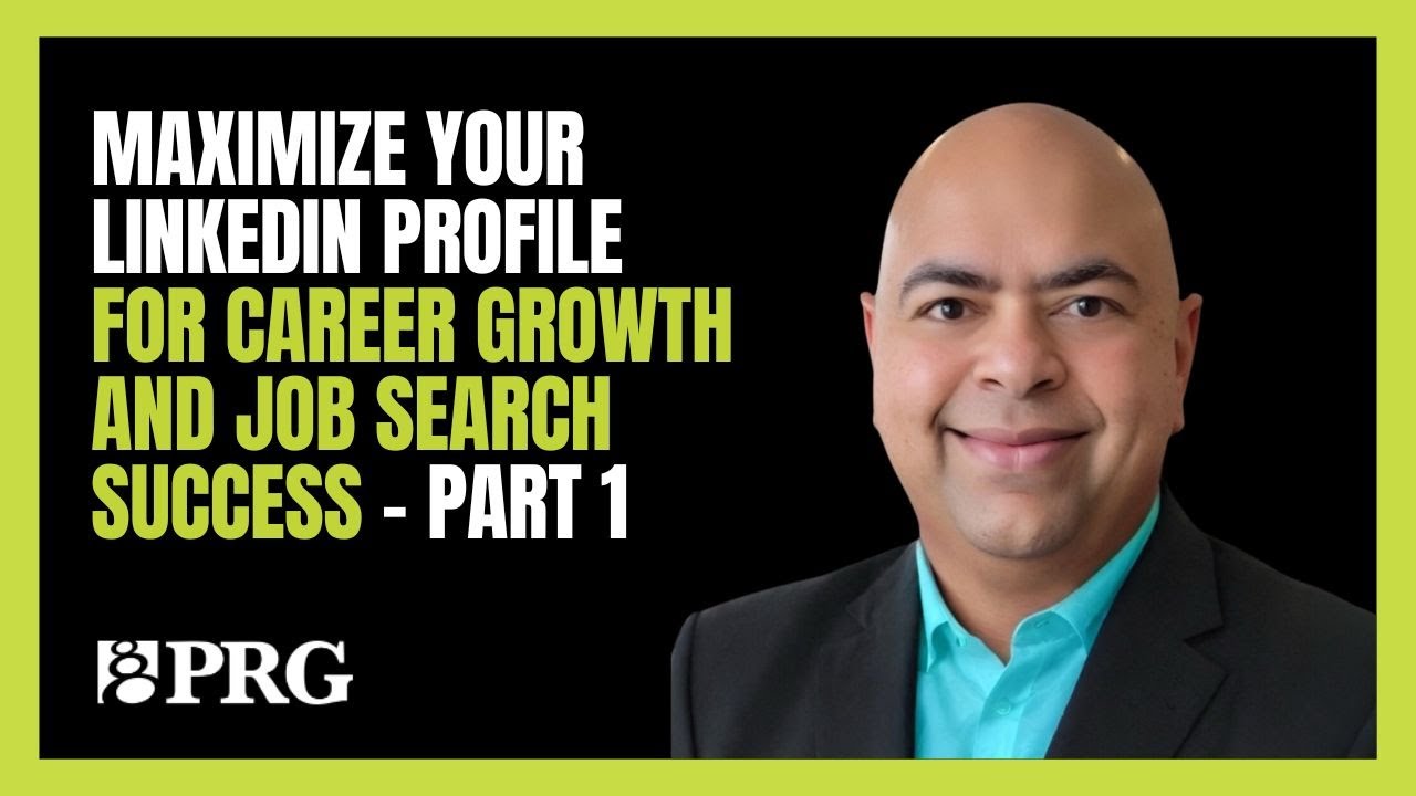 Maximize Your LinkedIn Profile for Career Growth and Job Search Success with Ganesh Ariyur PART 1