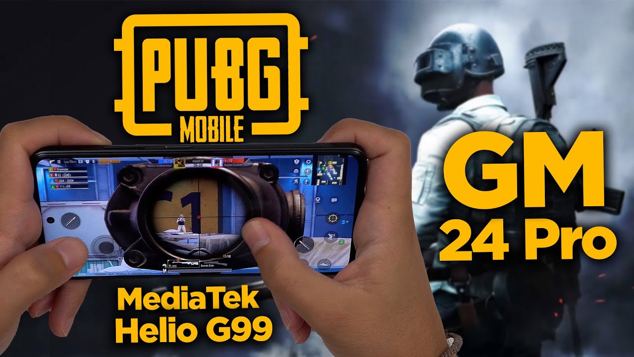 General Mobile GM 24 Pro ile PUBG Testi | MediaTek Helio G99