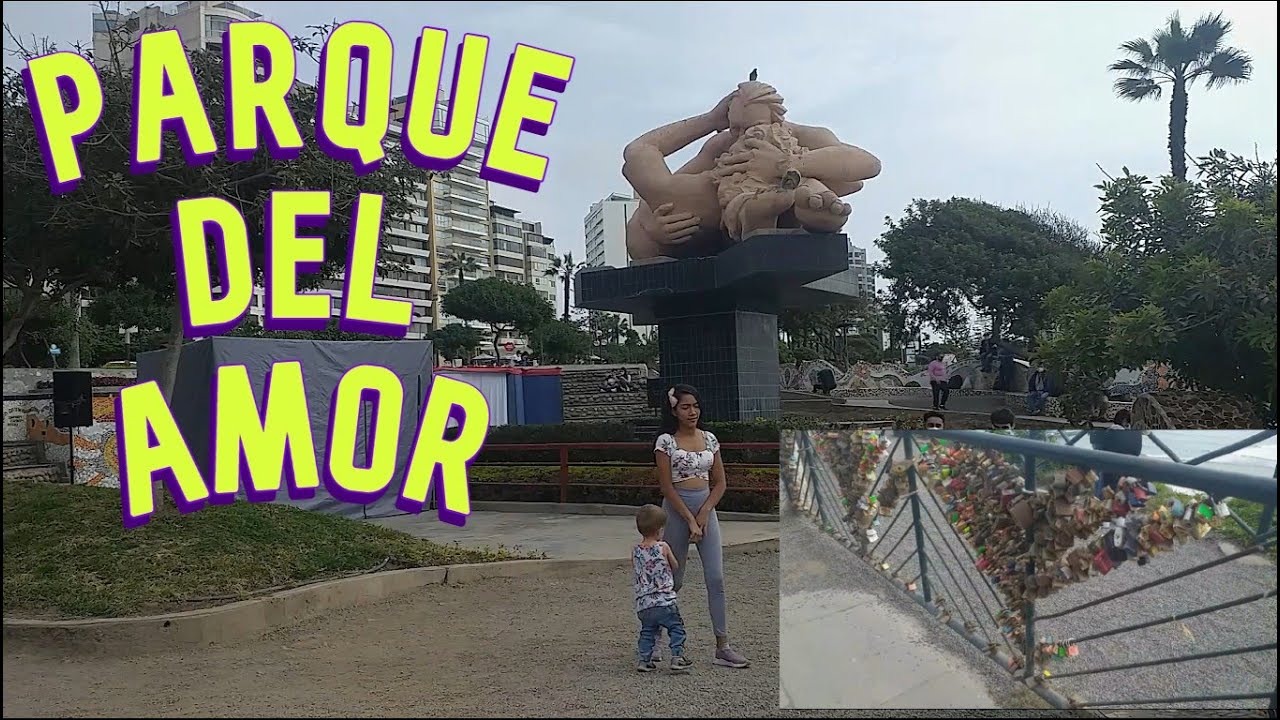 PARQUE DEL AMOR MIRAFLORES LIMA PERU