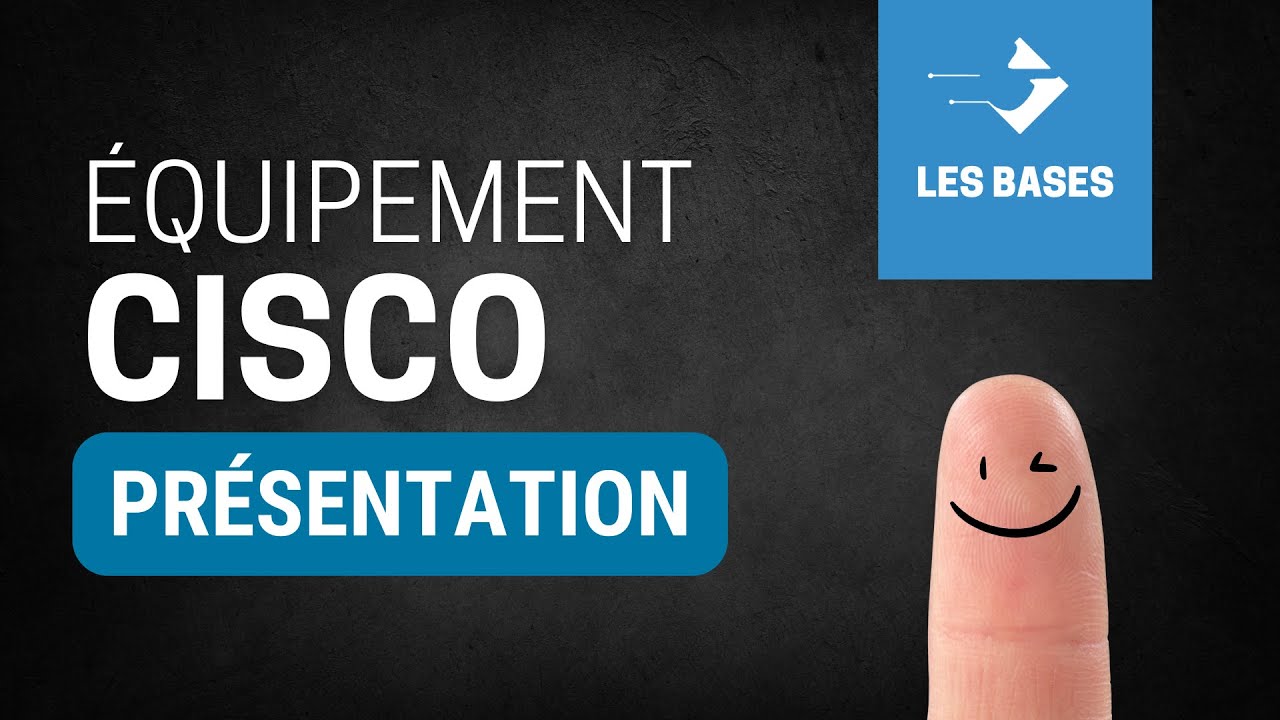Cours réseau - Les équipements CISCO