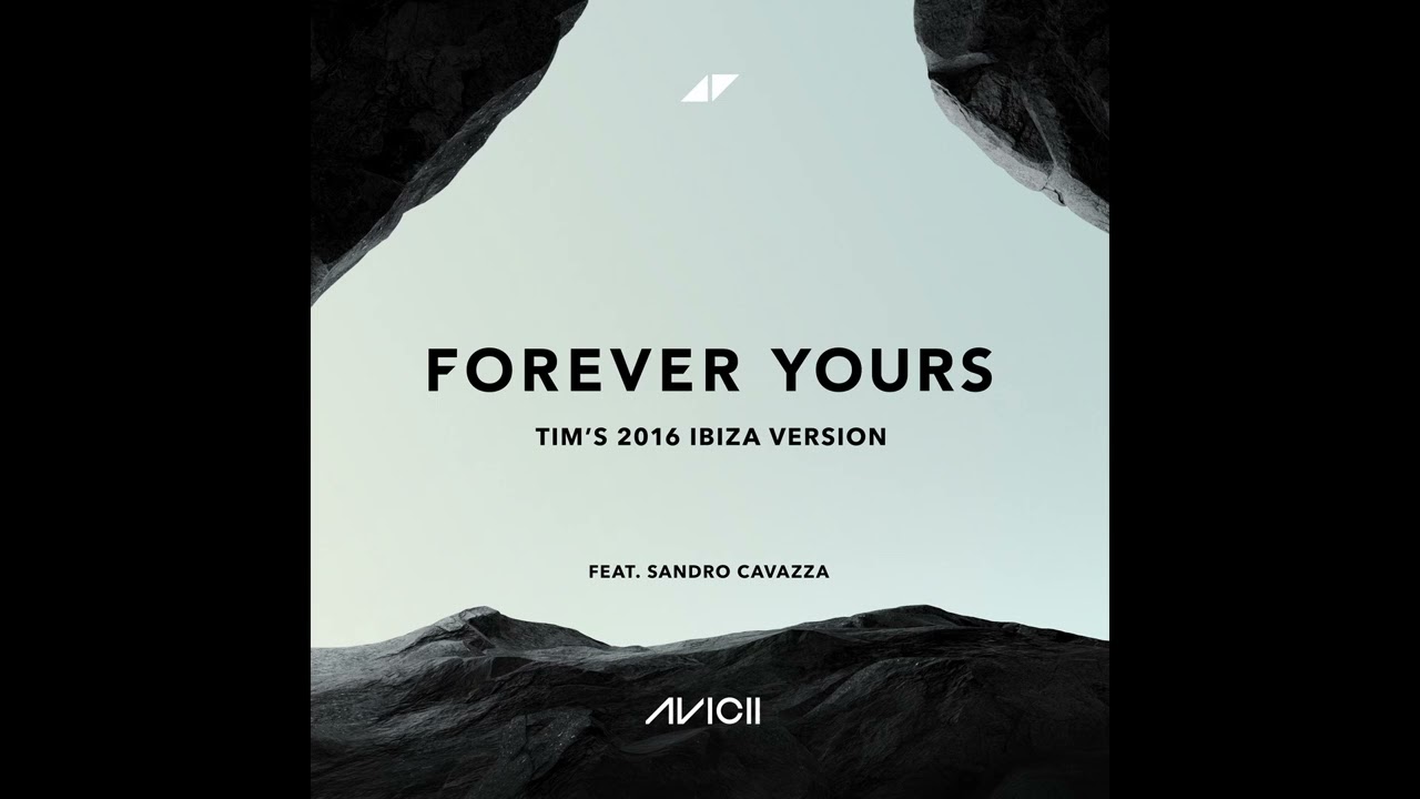 Avicii - Forever Yours (Tim’s 2016 Ibiza Version) [Instrumental]