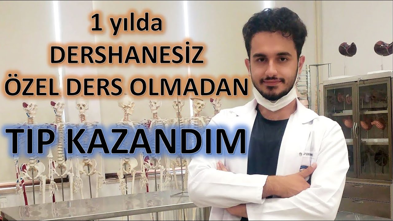 Tıp Fakültesini DERSHANESİZ kazanmak! Nasıl kazandım neler yaptım