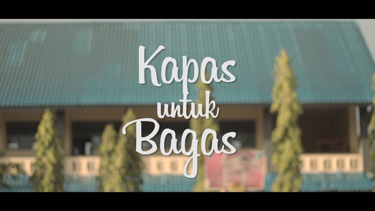 KAPAS UNTUK BAGAS - Short Movie (2019)