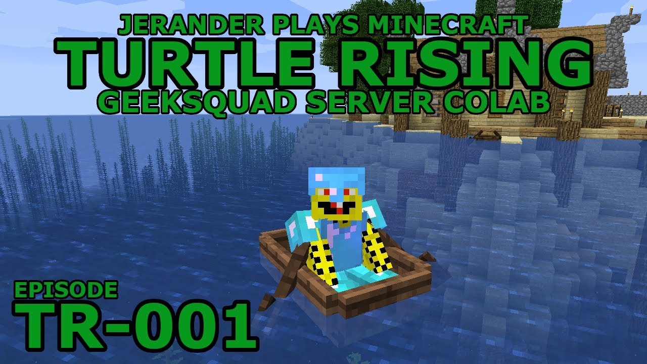 TR-001 - Turtle Rising - Jerander Plays Minecraft (1.13.2)