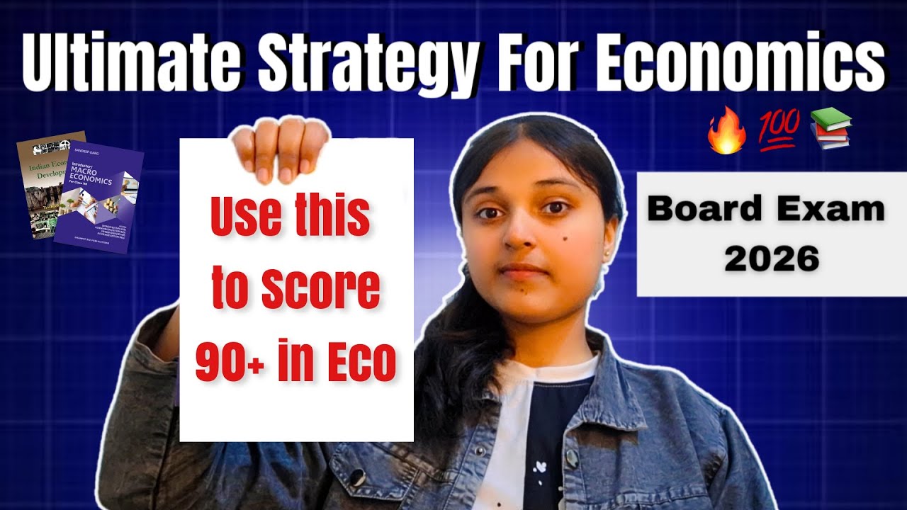 Ultimate Strategy For ECONOMICS🔥💯📚 Use This Strategy to Score 90+ in Economics📚📝
