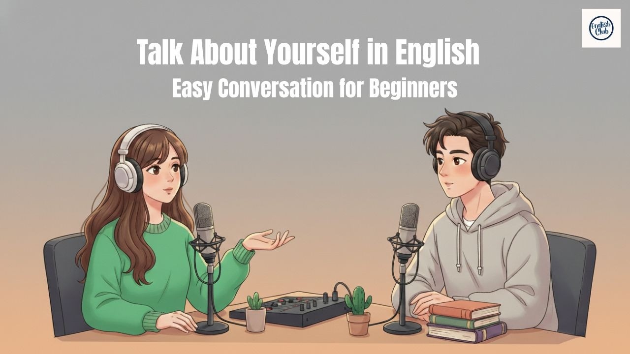 Learn How to Talk About Yourself in English | Easy Conversation for Beginners