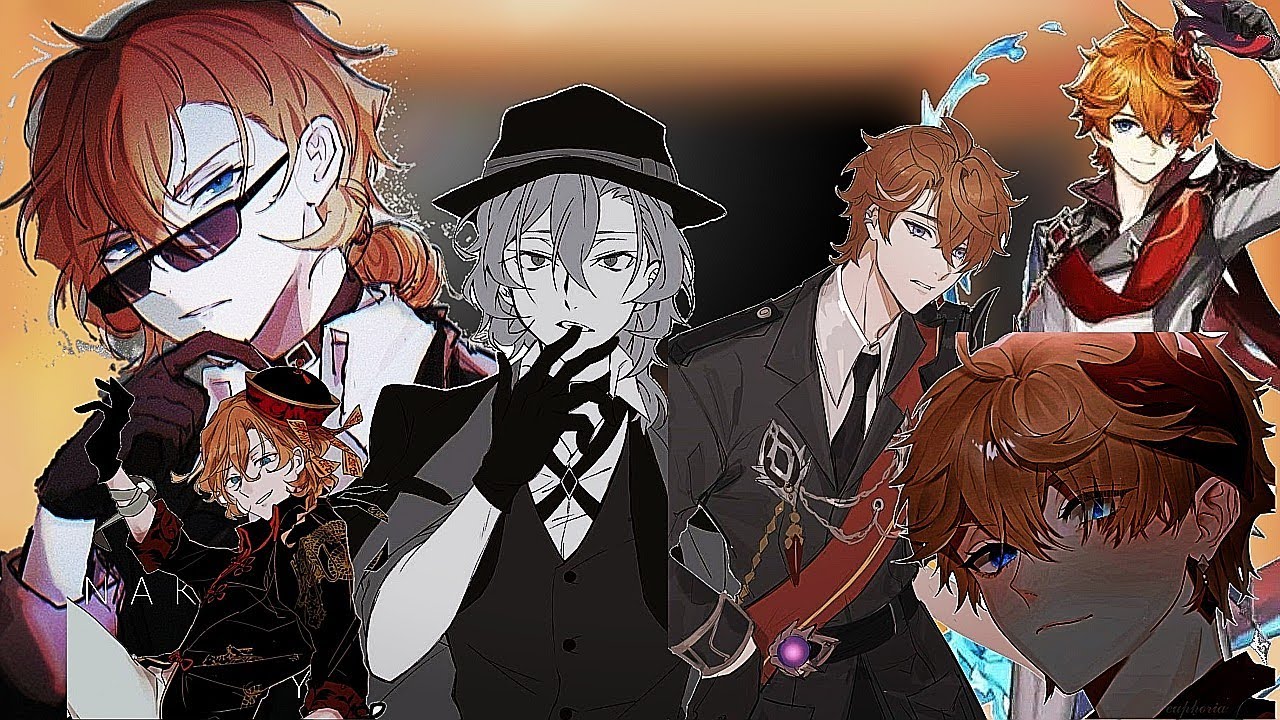 BSD react to Chuuya as Tartaglia /Реакция БСД на Чуя это Тарталья. НА ЗАКАЗ