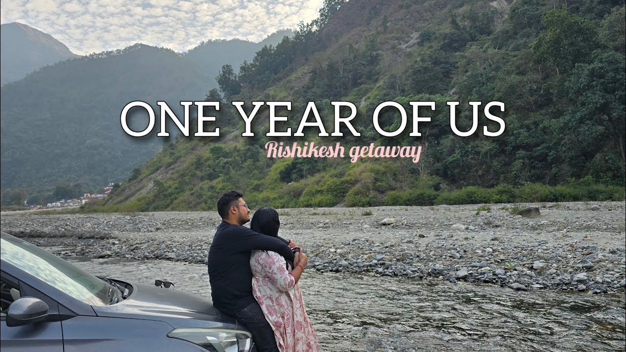 Anniversary Getaway in Rishikesh | 3 Days Couple Travel Vlog