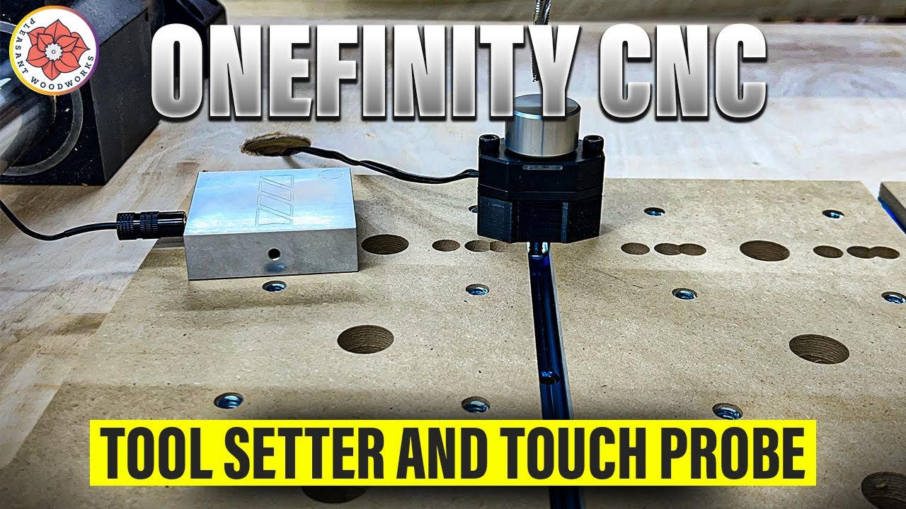 Onefinity CNC Tool Setter and Touch Probe Setup | + Bonus Tips | Onefinity Elite Foreman