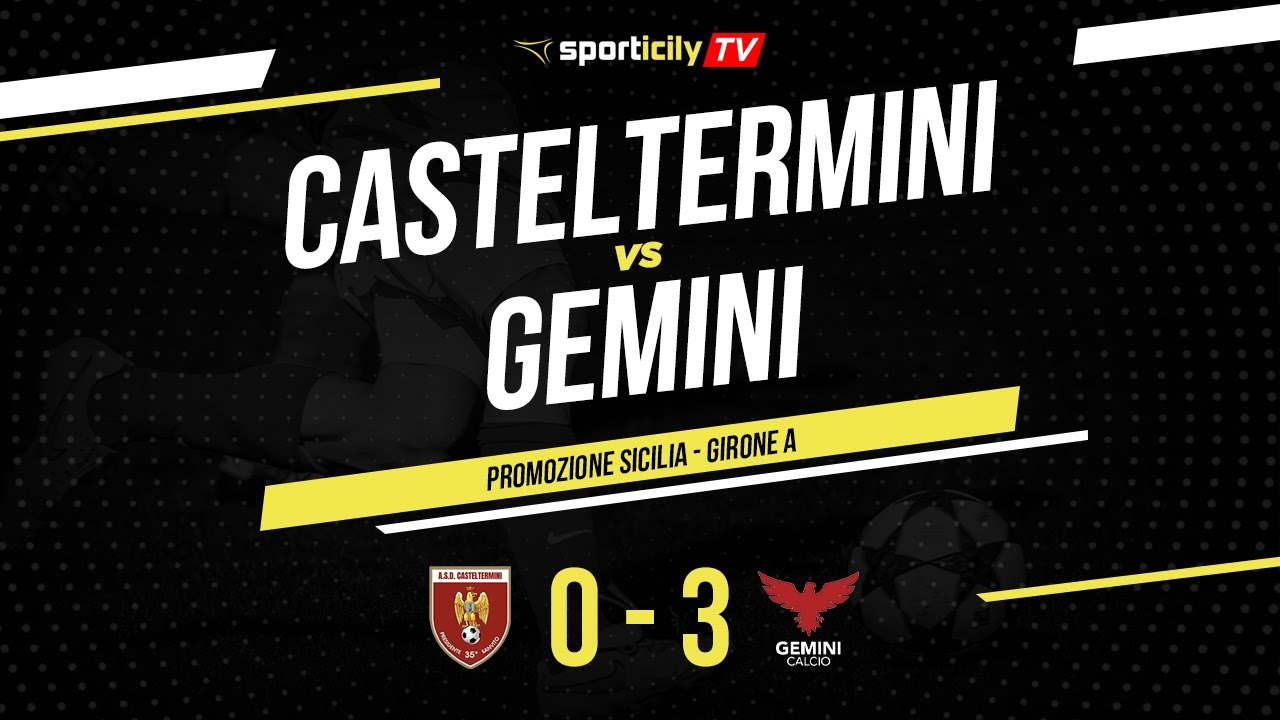 Casteltermini - Gemini | Promozione Sicilia Girone A | Highlights & Goals