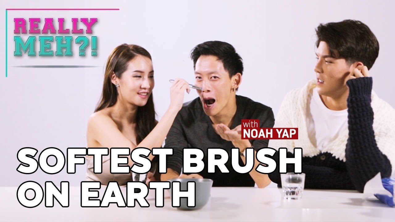 Softest Brush On Earth FEAT. Noah Yap - Really Meh?! Ep 22