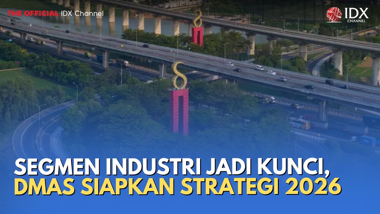 Segmen Industri Jadi Kunci, DMAS Siapkan Strategi 2026 | MILENOMICS