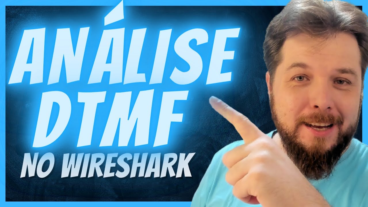 Análise DTMF com Wireshark - SIP INFO | RFC2833 | INBAND
