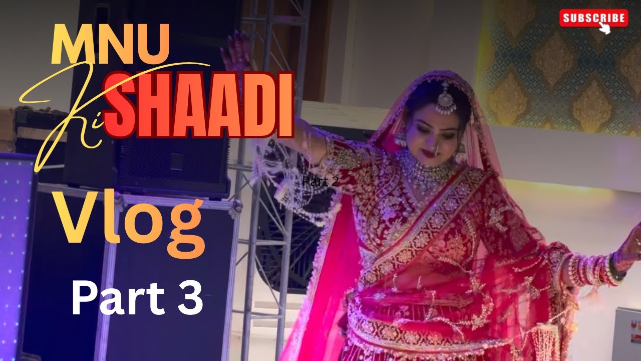 Mnu Ki Shadi Vlog Part 3 ❤️#mansiduhan #mnuduhan #wedding 