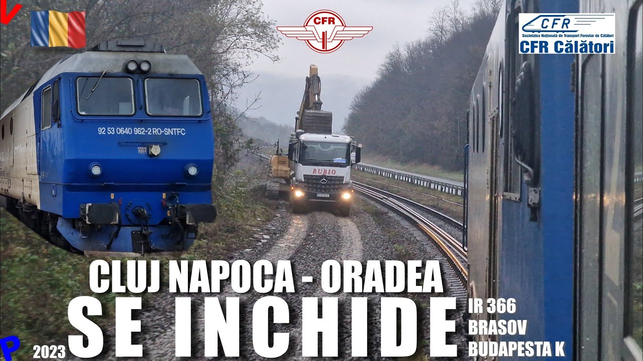 Cluj Napoca - Oradea ultima calatorie cu trenul | Se inchide pentru modernizare si electrificare