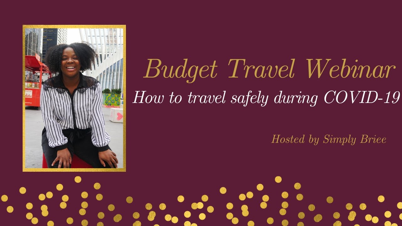 How to Travel Safely During the Coronavirus Pandemic