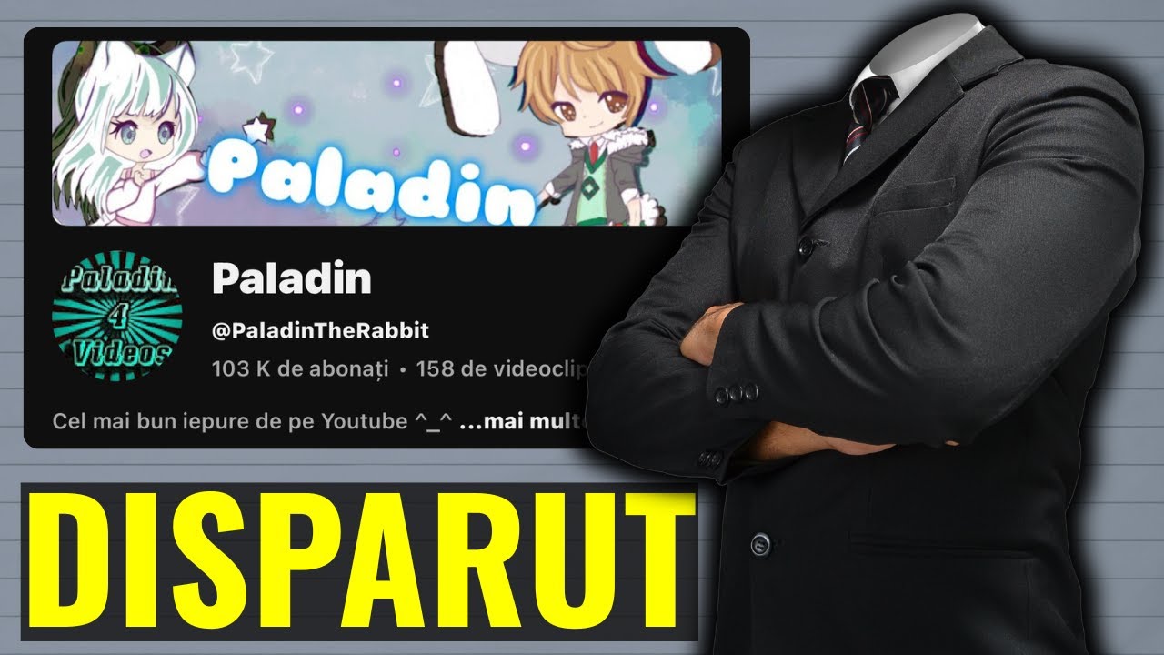 UNDE A DISPARUT PALADIN?