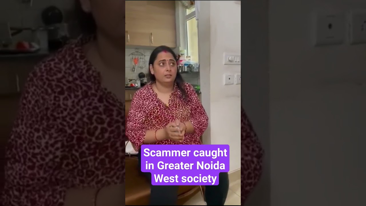 Scammer caught in Greater Noida West society | Gaur city | Fraud | Noida Extension | #news