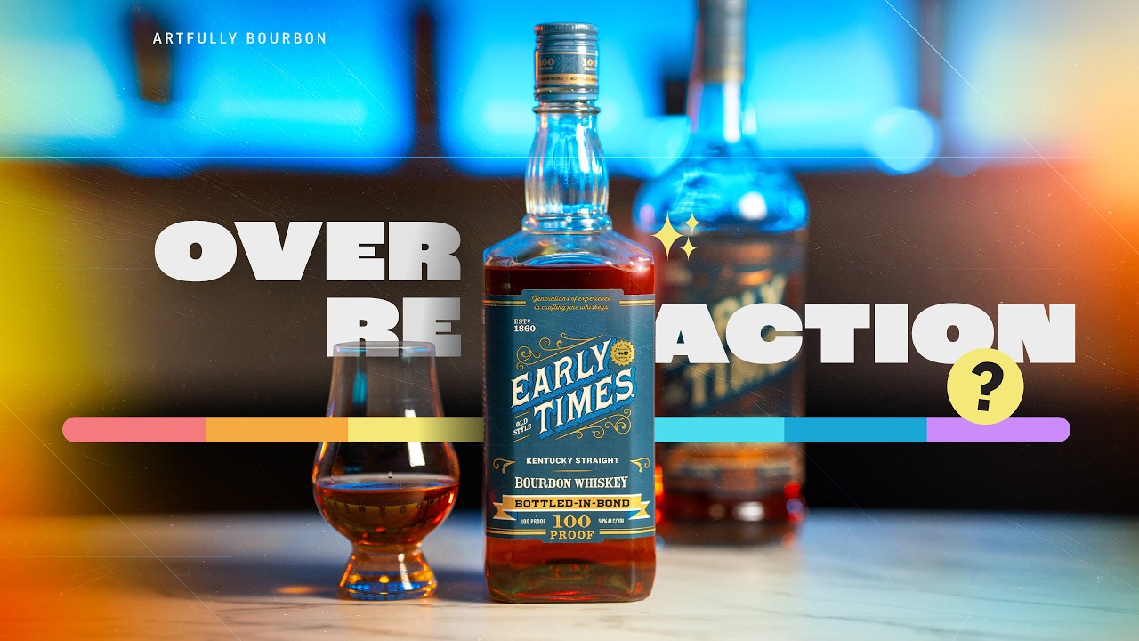 ✨YouTube Said Early Times Bottled in Bond Was Ruined / We Went In Blind