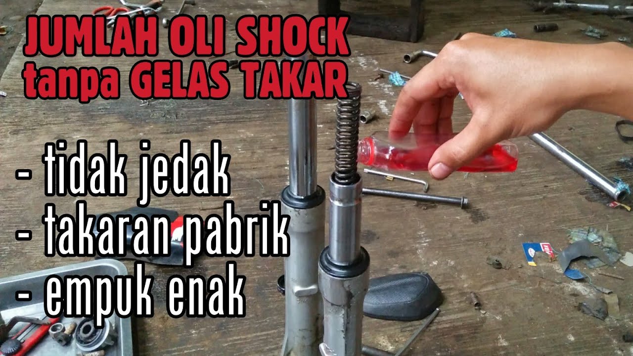jumlah takaran oli shock depan motor supra atau motor bebek