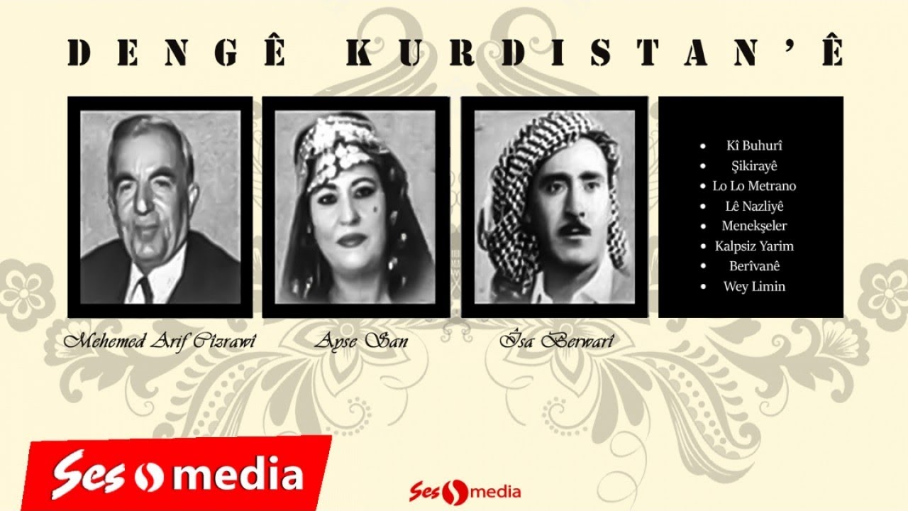 Ayşe Şan, Mehmed Arif Cizrawî Ft. Îsa Berwarî - Dengê Kurdistan'ê - ARŞİV