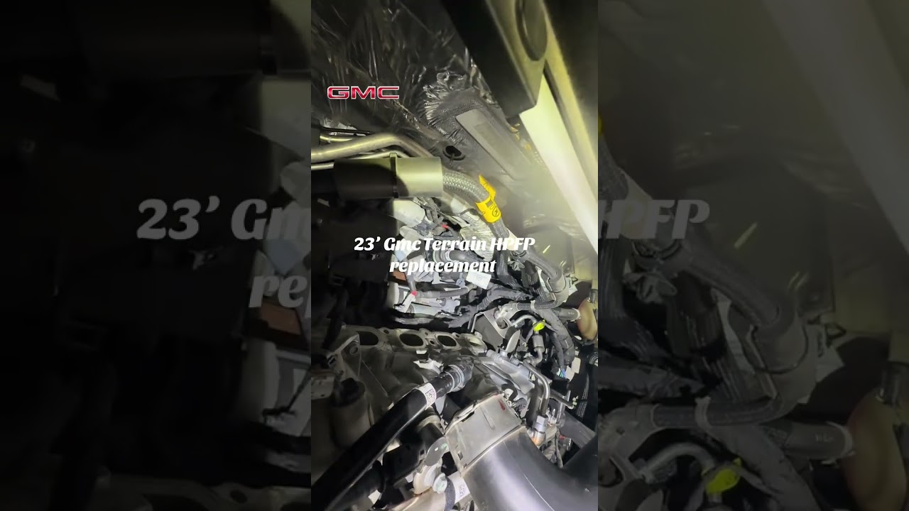 2023 GMC terrain HPFP replacement 