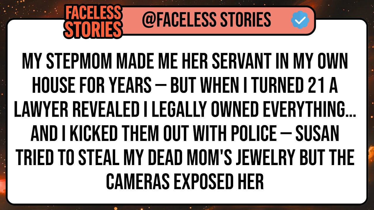 My Stepmom Made Me Her Servant In My Own House For Years — But When I Turned 21 A Lawyer Revealed ..