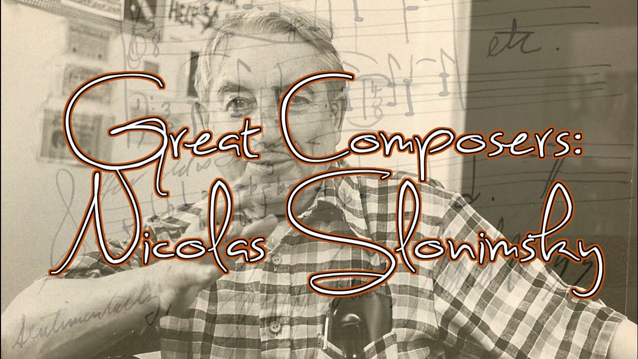 Great Composers: Nicolas Slonimsky