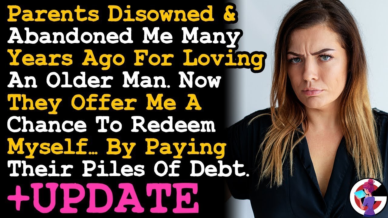 UPDATE Parents Who disowned Me A Decade Ago Now Offers Me Redemption, By Giving Them Money AITA