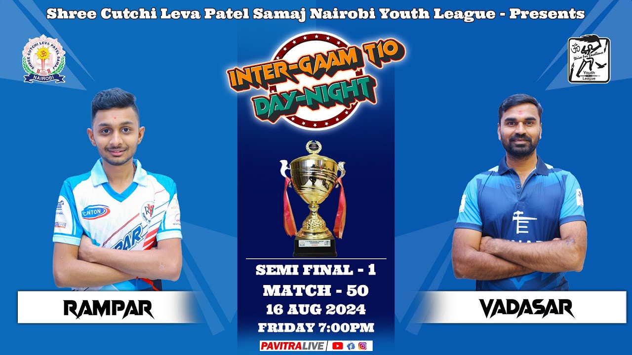 🔴LIVE CRICKET : GAME 50 - RAMPAR V/S VADASAR || INTER-GAAM T10 SCLPS NAIROBI-KENYA