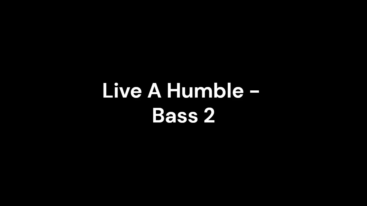 Live A Humble - Bass 2