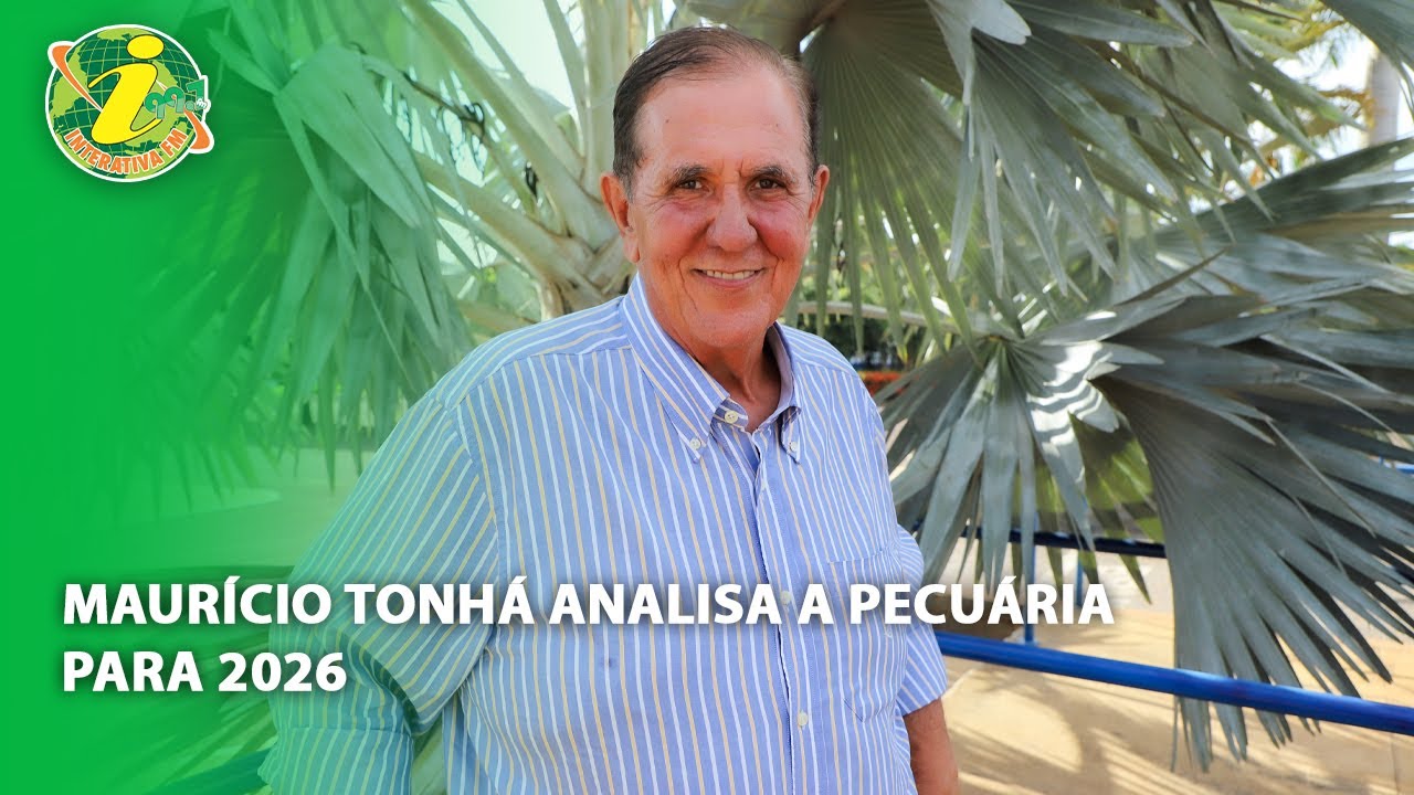 Maurício Tonhá analisa a pecuária para 2026