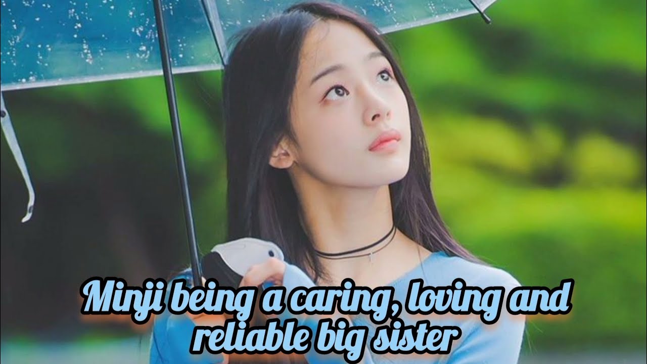 NewJeans (뉴진스) Minji (민지) Being a Caring, Loving and Reliable Big Sister