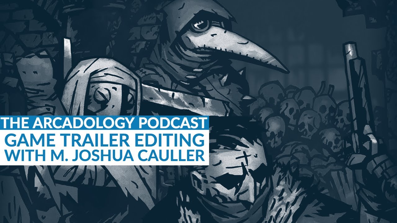 How Are Video Game Trailers Made? An Interview with Trailer Editor M. Joshua Cauller