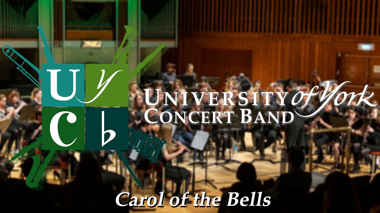 Carol Of The Bells - University of York Concert Band