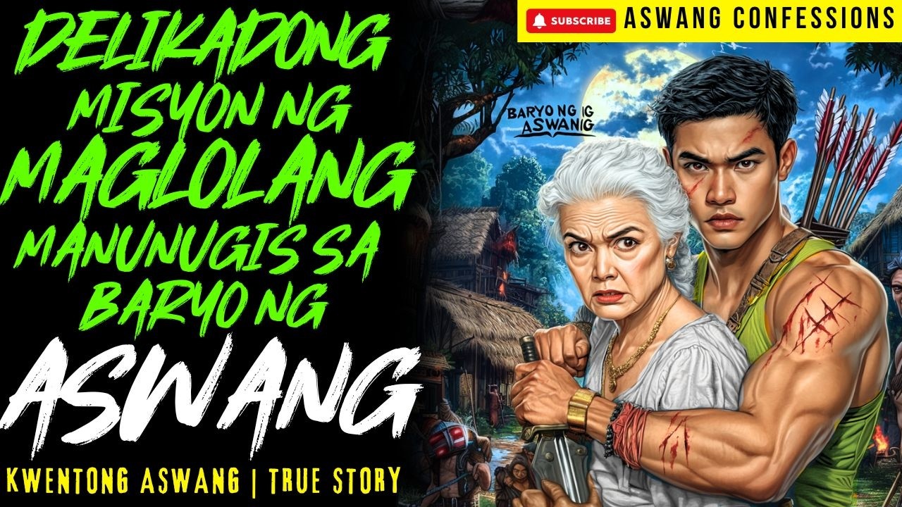 DELIKADONG MISYON NG MAG LOLANG MANUNUGIS SA BARYO NG ASWANG I Kwentong Aswang I True Story