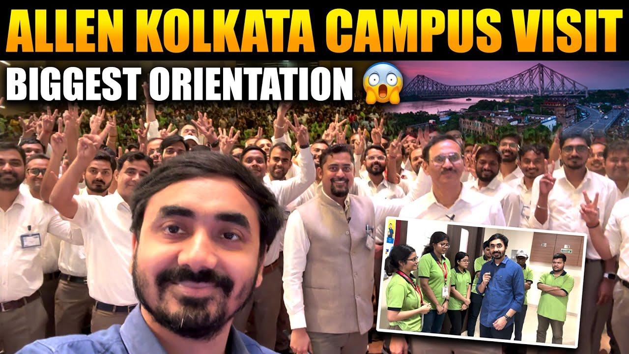 Allen Kolkata Campus Visit | Full Tour | Biggest Orientation for JEE & NEET Aspirants ✌️