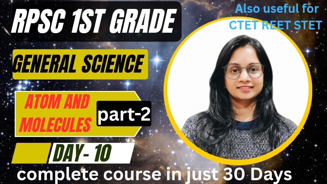 Atom and Molecules Part-2 | RPSC 1st Grade General Science | CTET REET | Day 10/30 | Sonal Dadhich