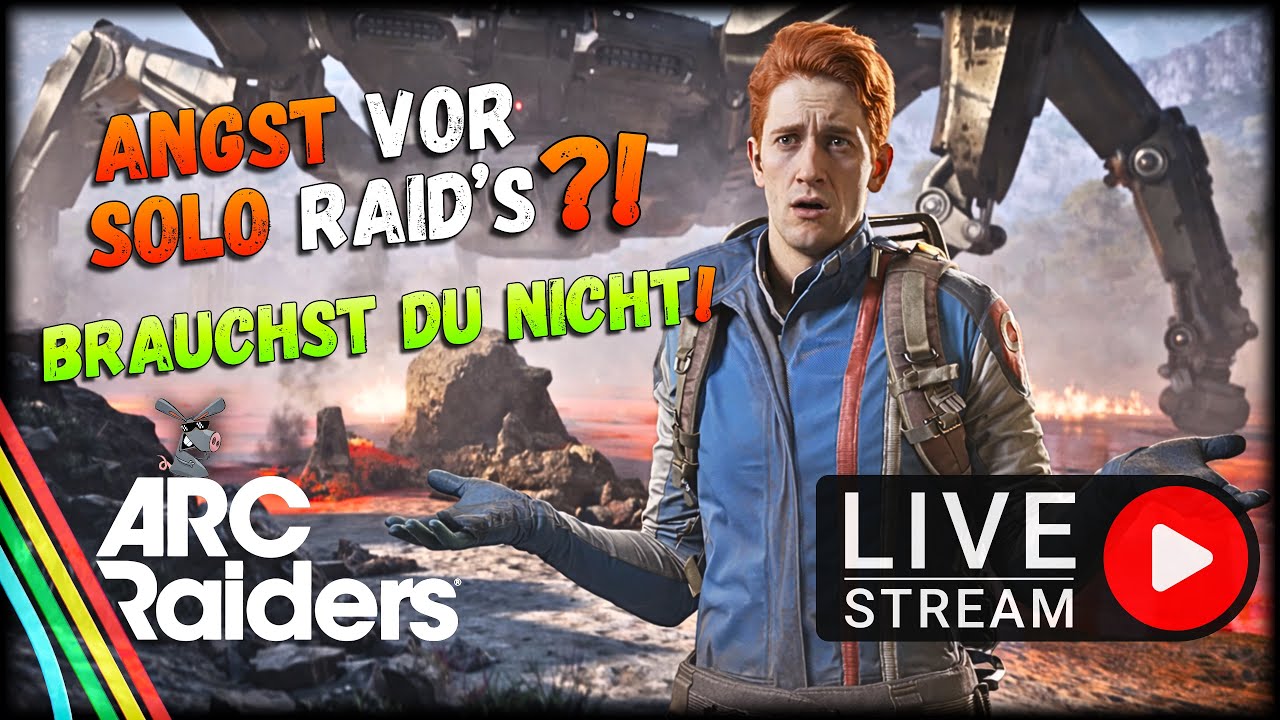 Solo Raids unmöglich? FALSCH! 🔥 | Livestream #007 | ARC Raiders