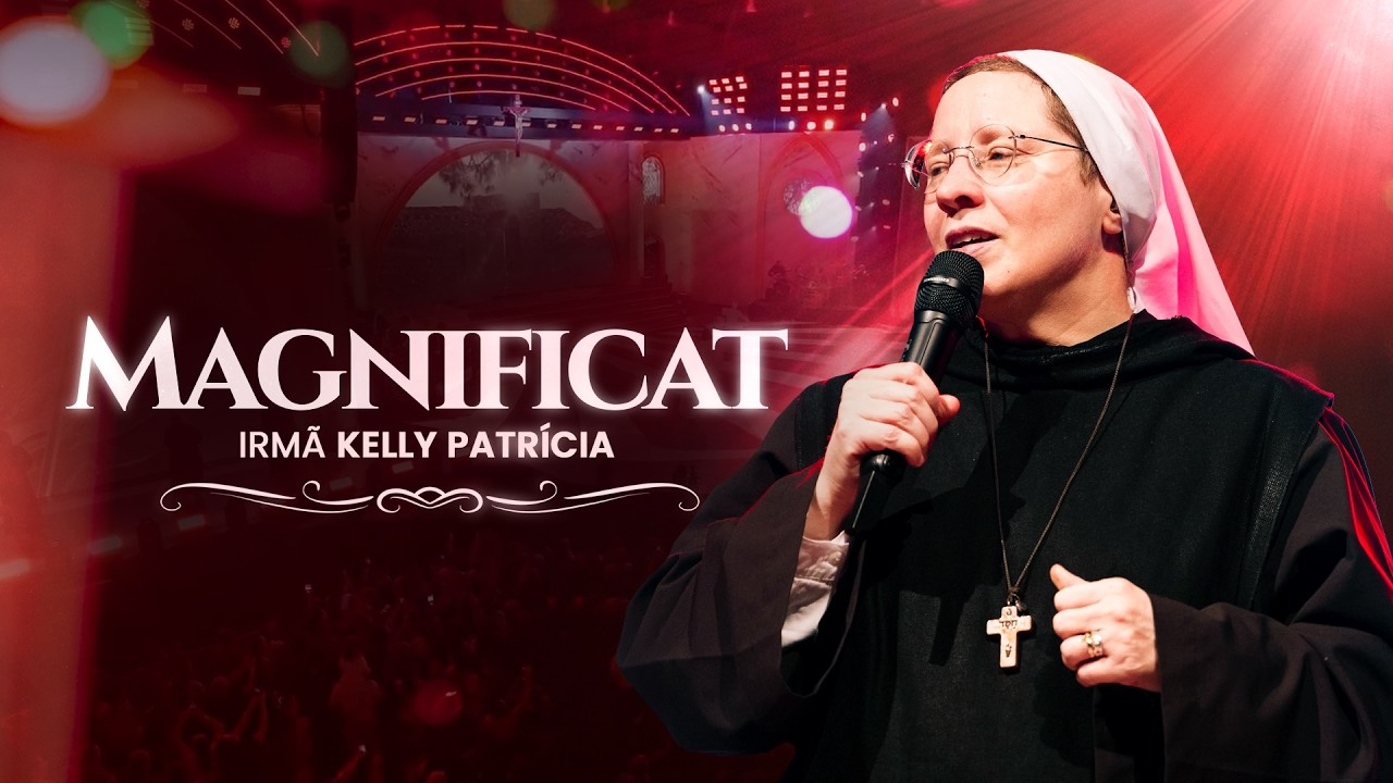 Magnificat | Ir Kelly Patr&iacute;cia e Ex&eacute;rcito de S&atilde;o Miguel - Instituto Hesed