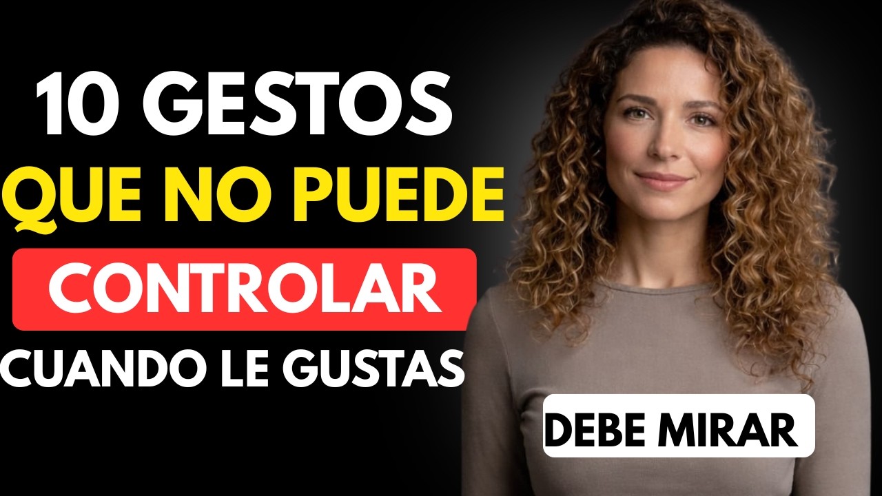 10 señales SECRETAS que demuestran que LE GUSTAS MÁS de lo que imaginas