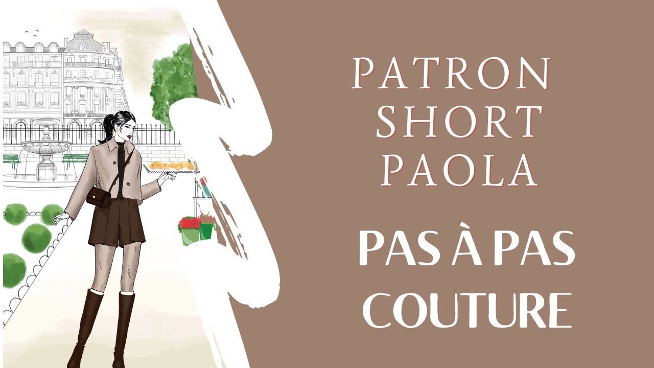 Pas à pas couture du patron du short Paola