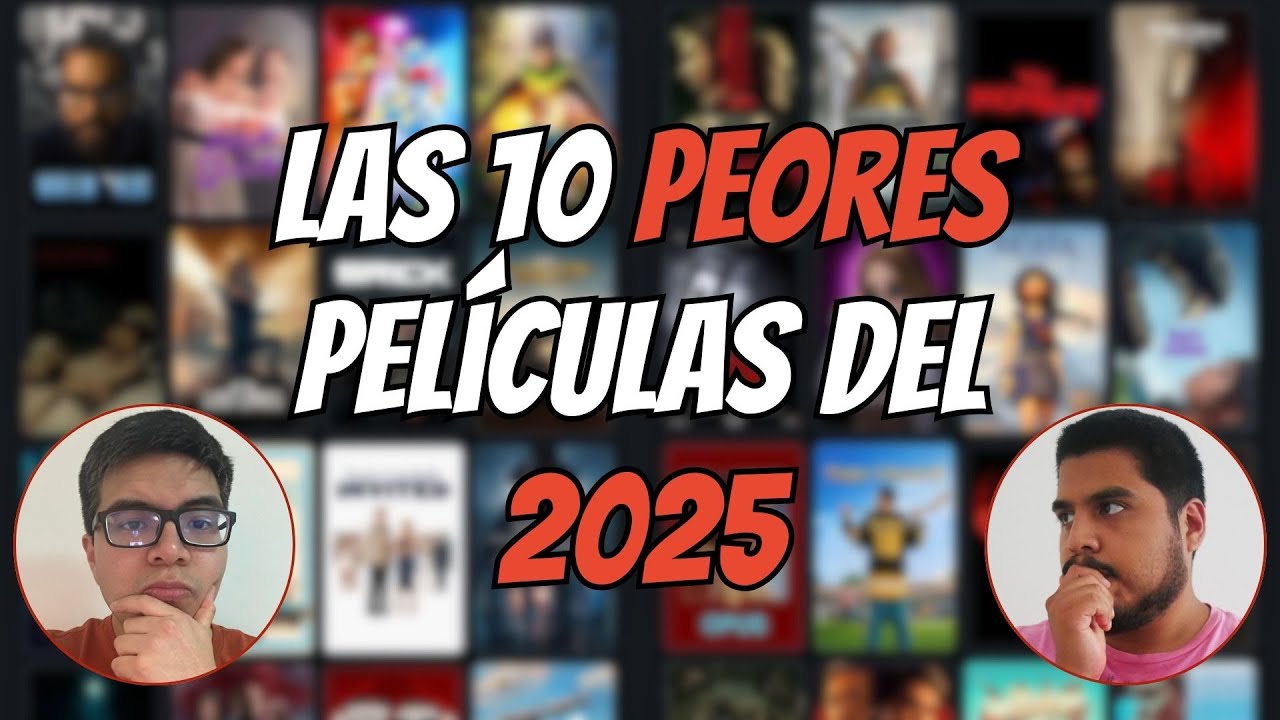 Las 10 PEORES PELÍCULAS del 2025