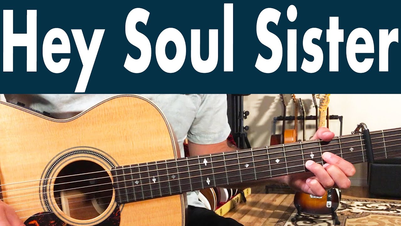 How To Play Hey Soul Sister On Guitar | Train Guitar Lesson + Tutorial | Beginner Guitar Lesson