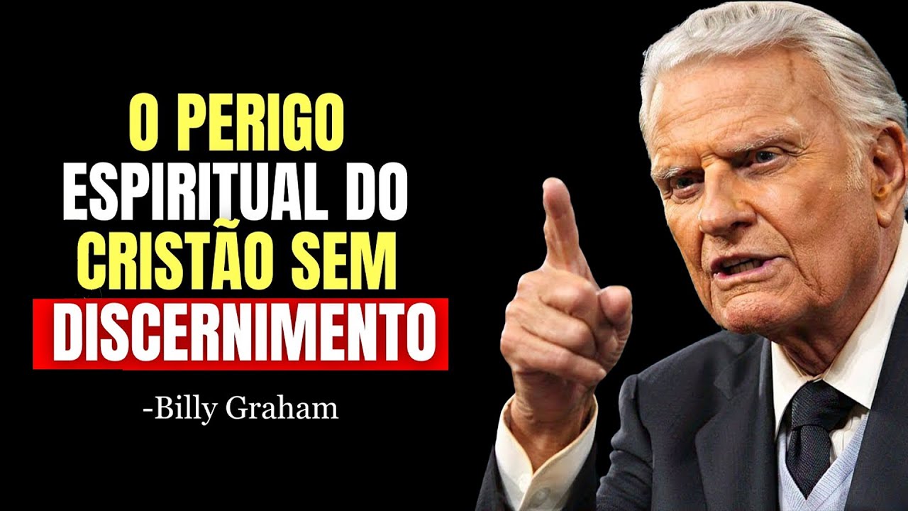Por que Tantos CRISTÃOS Sem Discernimento Espiritual Estão SE DESVIANDO DA IGREJA? | Billy Graham