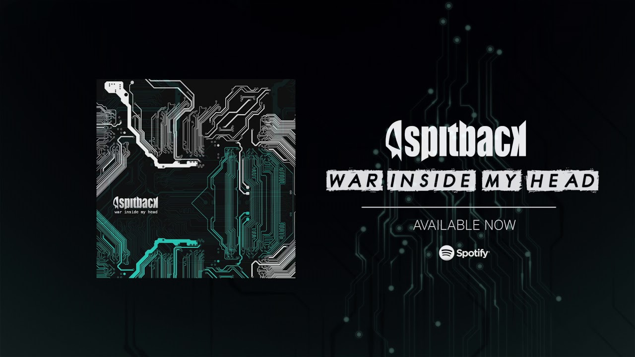 Spitback - War Inside My head (2021)