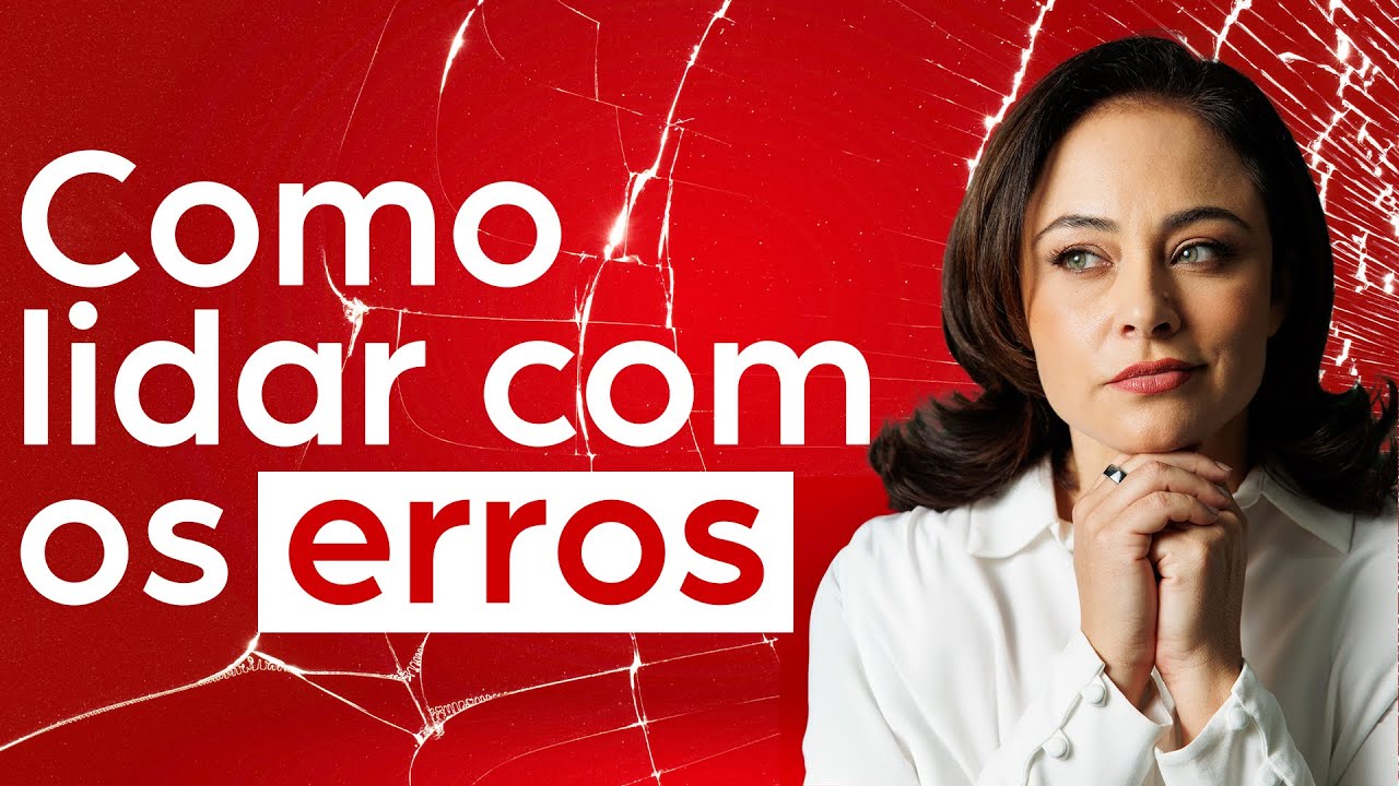 Como lidar com os erros com Fabiana Bertotti