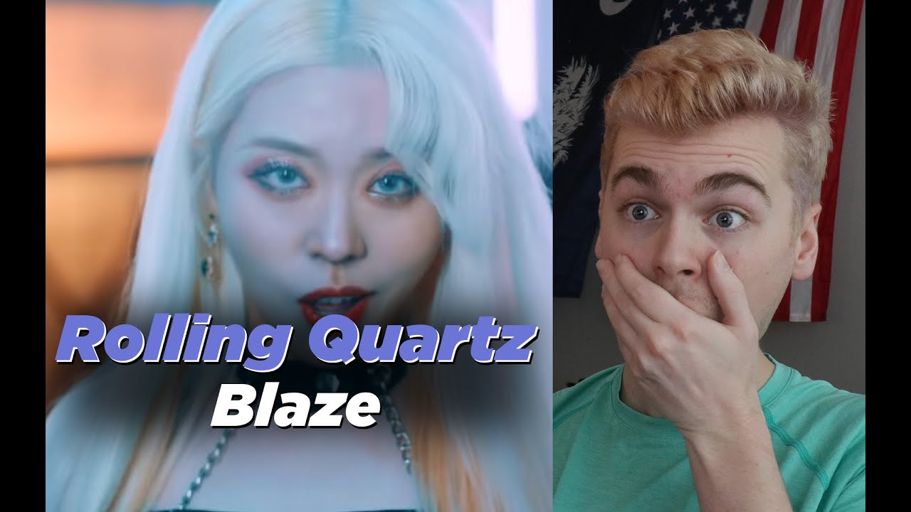 BELIEVE THE HYPE ([M/V] 롤링쿼츠 (Rolling Quartz) - 블레이즈 (Blaze) Reaction)