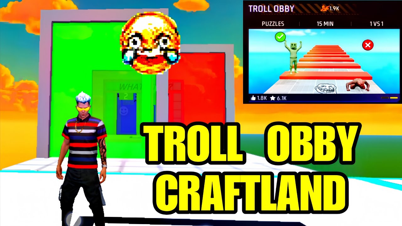 FF CRAFTLAND Troll Obby Map Gameplay // TROLL OBBY RAVI EDITX 